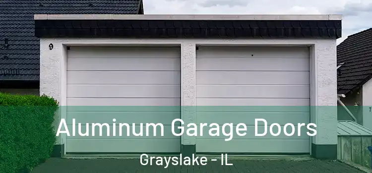  Aluminum Garage Doors Grayslake - IL
