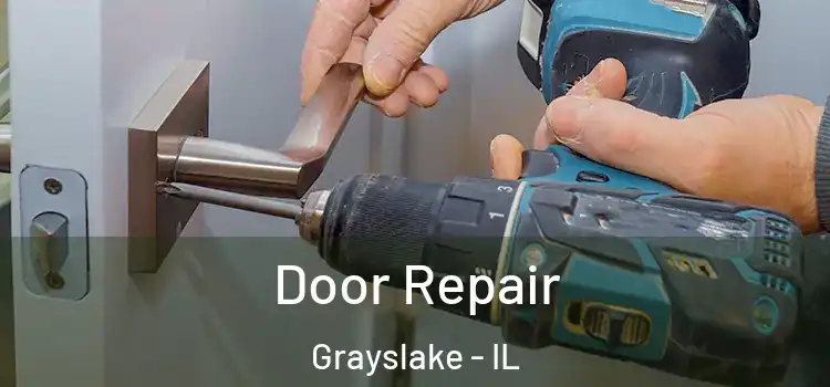 Door Repair Grayslake - IL
