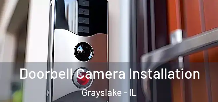  Doorbell Camera Installation Grayslake - IL