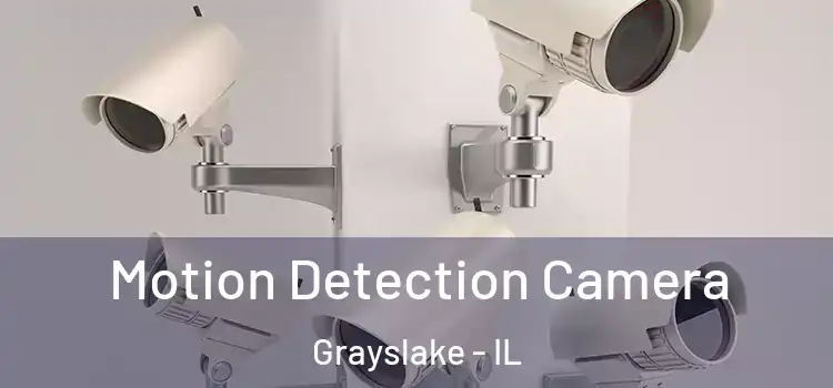 Motion Detection Camera Grayslake - IL