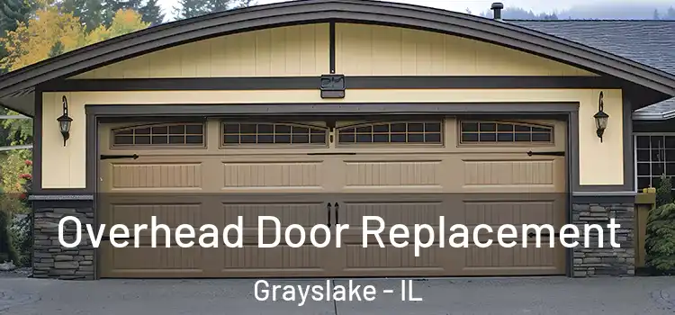  Overhead Door Replacement Grayslake - IL