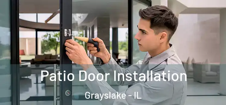 Patio Door Installation Grayslake - IL