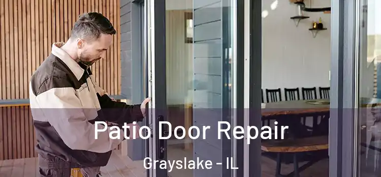Patio Door Repair Grayslake - IL