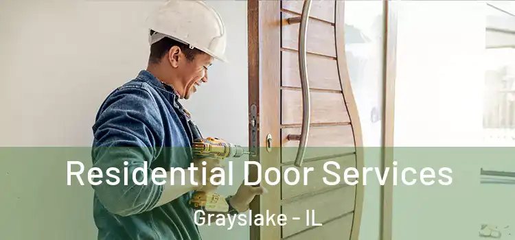 Residential Door Services Grayslake - IL