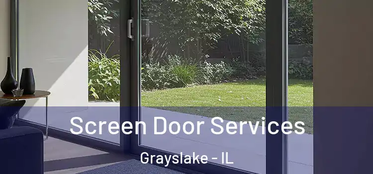 Screen Door Services Grayslake - IL