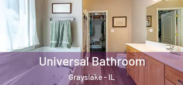 Universal Bathroom Grayslake - IL