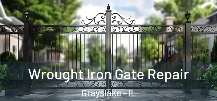 Wrought Iron Gate Repair Grayslake - IL